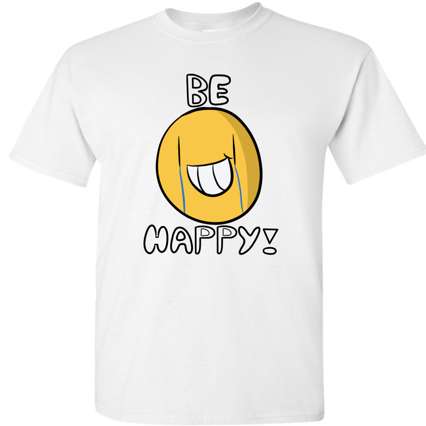 "Be Happy" Shirt (White)