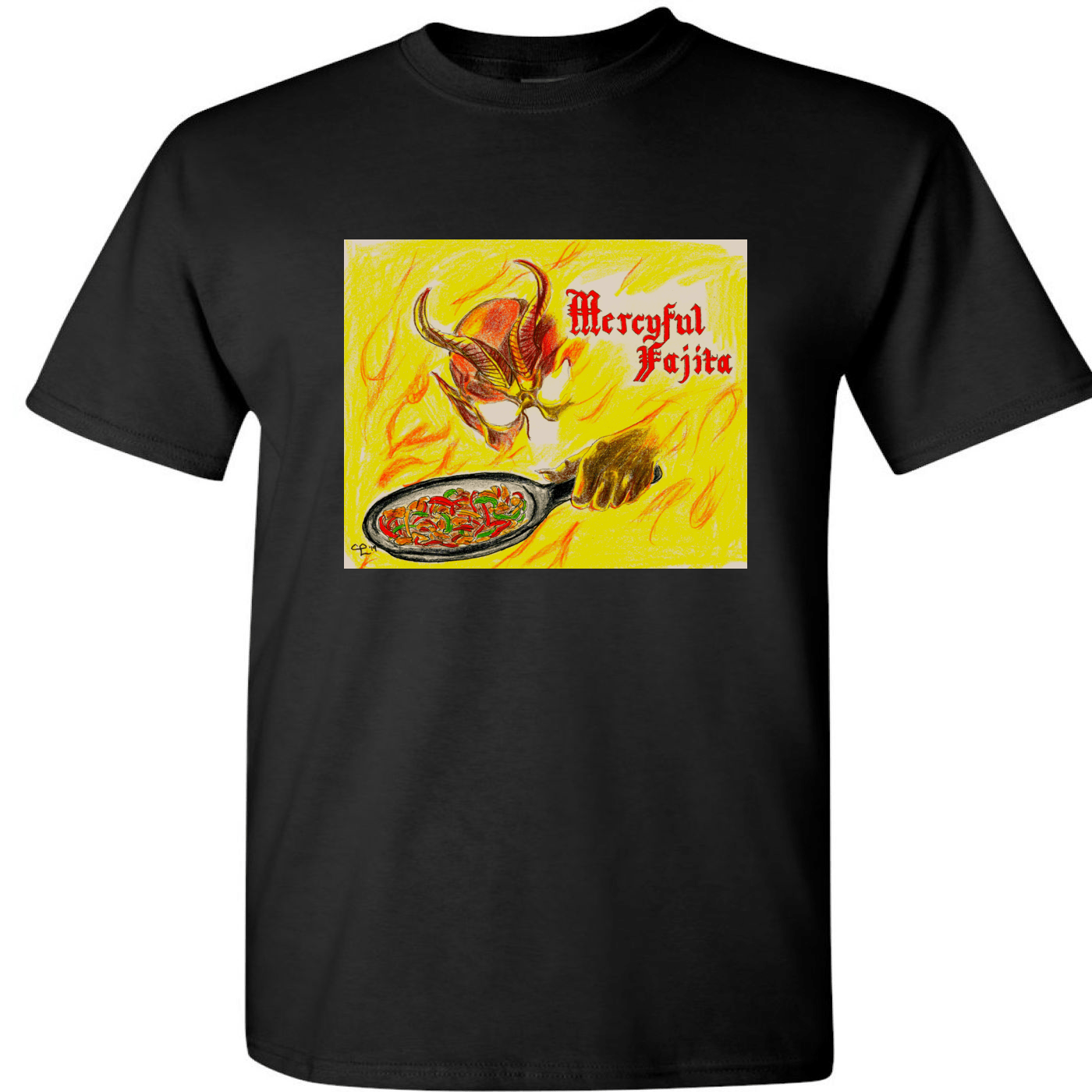 Mercyful Fajita