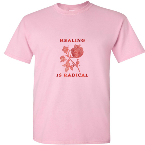 Healing is Radical - Blush
