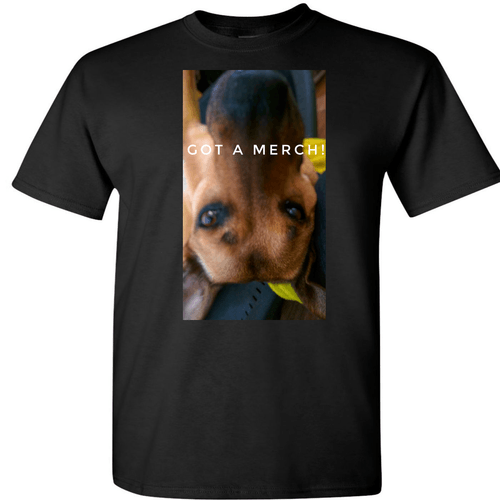 "Got A Merch!" T-shirt (Zwart)